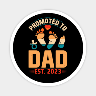 Promoted to Dad Est 2023 Magnet